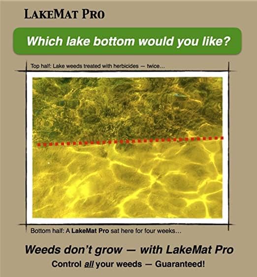 Weeds Won't Grow — With LakeMat Pro!